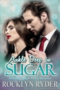 Cover: Ankle Deep in Sugar (Taste of Sugar, #2) - Magpie Press