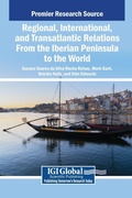 Cover: Regional, International, and Transatlantic Relations From the Iberian Peninsula to the World - IGI Global