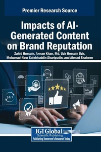 Enlarge image Cover: Impacts of AI-Generated Content on Brand Reputation - IGI Global