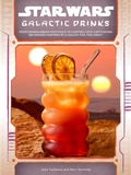 Cover: Star Wars: Galactic Drinks - Insight Editions