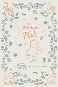Cover: The Wisdom of Pooh: A Disney Winnie the Pooh Gratitude Journal - Insight Editions