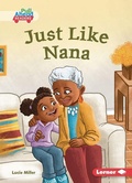 Cover: Just Like Nana - Lerner Publications Co ,U.S.