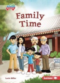 Cover: Family Time - Lerner Publications Co ,U.S.