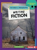 Cover: Writing Fiction - Lerner Publications Co ,U.S.