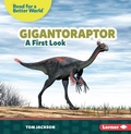 Cover: Gigantoraptor - Lerner Publications Co ,U.S.