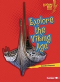 Cover: Explore the Viking Age - Lerner Publications Co ,U.S.