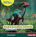 Cover: Parasaurolophus - Lerner Publications Co ,U.S.
