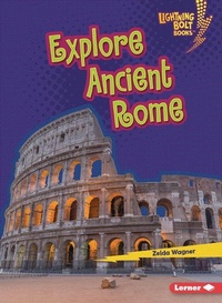 Enlarge image Cover: Explore Ancient Rome - Lerner Publications Co ,U.S.