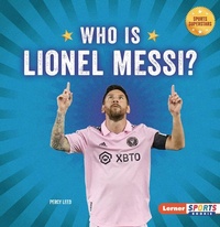 Abbildung von: Who Is Lionel Messi? - Lerner Publications Co ,U.S.