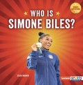Cover: Who Is Simone Biles? - Lerner Publications Co ,U.S.