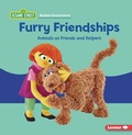 Cover: Furry Friendships - Lerner Publications Co ,U.S.
