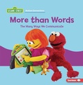 Cover: More than Words - Lerner Publications Co ,U.S.