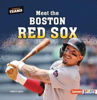 Abbildung von: Meet the Boston Red Sox - Lerner Publications Co ,U.S.