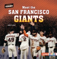 Abbildung von: Meet the San Francisco Giants - Lerner Publications Co ,U.S.