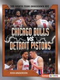 Cover: Chicago Bulls vs. Detroit Pistons - Lerner Publications Co ,U.S.