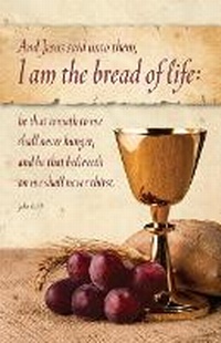 Abbildung von: Communion Bulletin: I Am the Bread (Package of 100) - Broadman Church Supplies