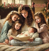 Enlarge image Cover: Letters to Jesus - WestBow Press
