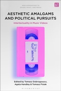 Cover: Aesthetic Amalgams and Political Pursuits - Bloomsbury Academic
