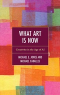 Cover: What Art Is Now - Bloomsbury Academic