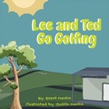 Cover: Lee and Ted Go Golfing - Palmetto Publishing