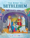 Cover: The Road to Bethlehem - Sophia Institute Press
