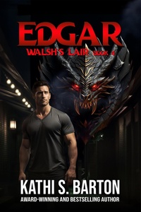 Enlarge image Cover: Edgar (Walsh's Lair, #4) - World Castle Publishing, LLC