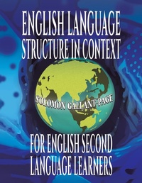 Abbildung von: English Language Structure in Context for English Second Language Learners - Austin Macauley Publishers LLC