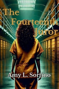 Abbildung von: The Fourteenth Juror - Justice Unmuted