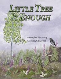 Enlarge image Cover: Little Tree is Enough - Lawley Enterprises LLC