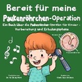 Cover: Bereit fuer meine Paukenroehrchen-Operation - Fzwbooks