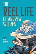 Cover: The Reel Life of Andrew Wilden - College Board,The,U.S.