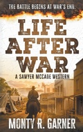 Cover: Life After War - Wolfpack Publishing LLC
