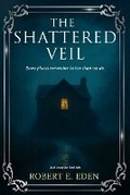 Cover: The Shattered Veil - Staten House