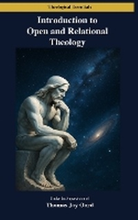 Enlarge image Cover: Introduction to Open and Relational Theology - Digital Theological Library