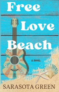 Abbildung von: Free Love Beach - Green Sea Publishing