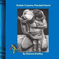 Abbildung von: Broken Crayons, Mended Hearts - Buneke