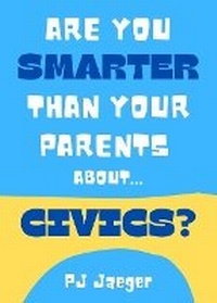 Abbildung von: Are You Smarter Than Your Parents About...Civics? - Chesapeake Press