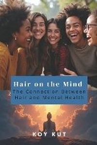 Abbildung von: Hair on the Mind - Koy Kut