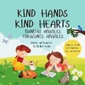 Cover: Kind Hands Kind Hearts/ Manitas Amables Corazones Amables - Little Bilingual Readers