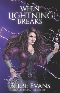 Enlarge image Cover: When Lightning Breaks - Be Books L.L.C