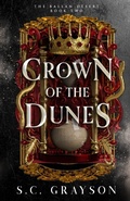 Cover: Crown of the Dunes - S.C. Grayson