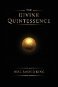 Cover: The Divine Quintessence - 4biddenknowledge Inc