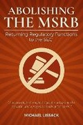 Cover: Abolishing the MSRB - Second Order Science Foundation