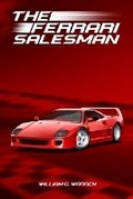 Cover: The Ferrari Salesman - McMillan Book Writing