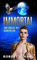 Cover: Immortal - Robert A. Karl
