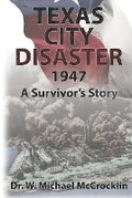 Cover: Texas City Disaster 1947 - Armchair Theology