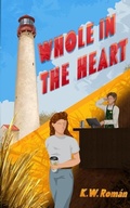 Cover: Whole in the Heart - Anessa Books