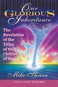 Cover: Our Glorious Inheritance - Deeper Revelation Books