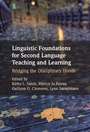 Cover: Linguistic Foundations for Second Language Teaching and Learning - Cambridge University Press