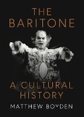 Cover: The Baritone: A Cultural History - Ragueneau Press